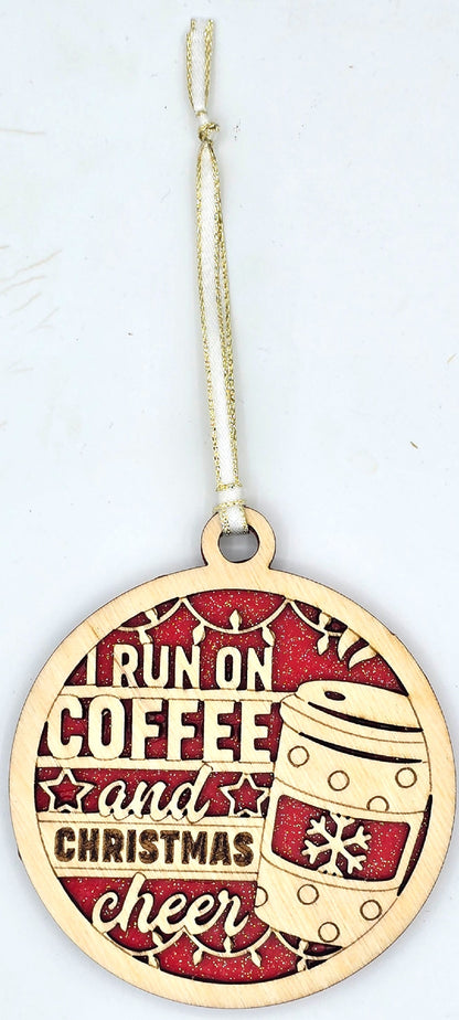 I Run on Coffee and Christmas Cheer