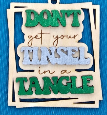 Ornament - Don't get your tinsel in a tangle